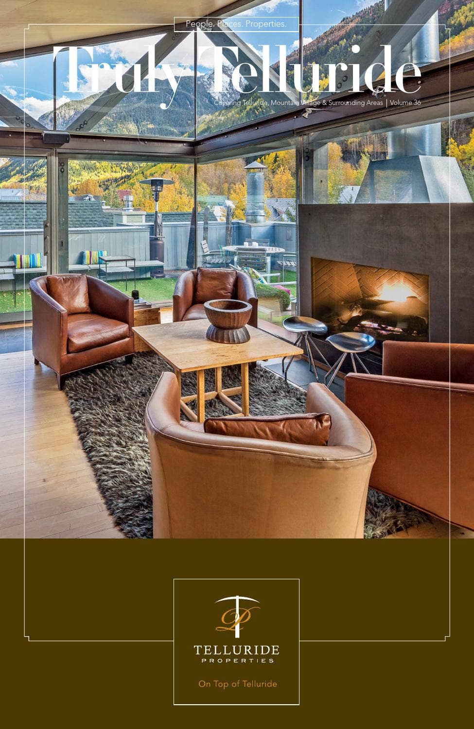 Truly Telluride Volume 36 by Telluride Properties - Issuu