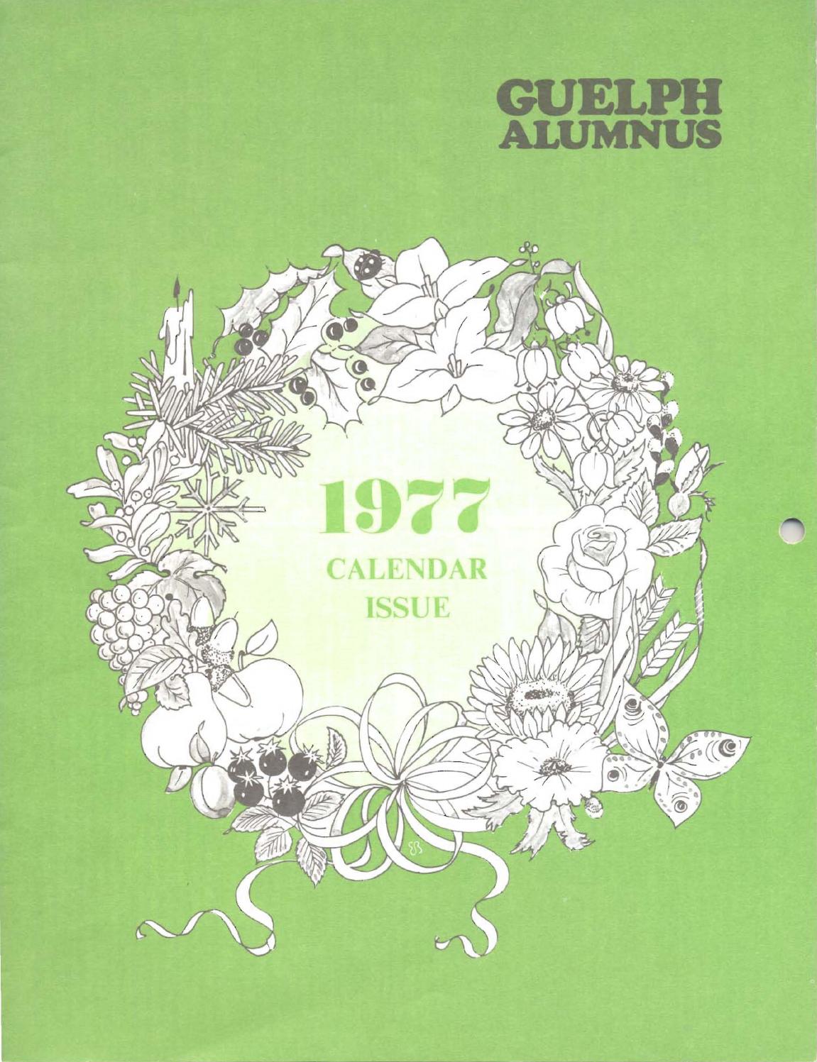 Guelph Alumnus Magazine, Calendar Issue 1977 by University of Guelph