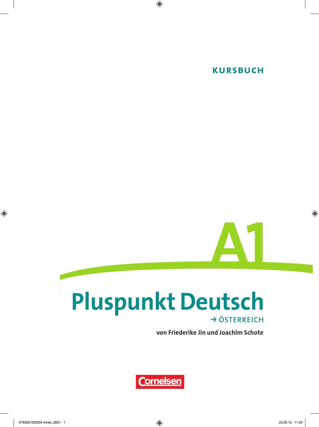 Pluspunkt Deutsch A1 Kursbuch Lösungen Pdf Pluspunkt Deutsch - Kursbuch A1 by Österreichischer Integrationsfonds