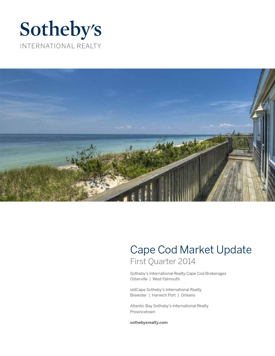 Cape Cod Market Update Q1 2014 by Sotheby's International Realty, Inc