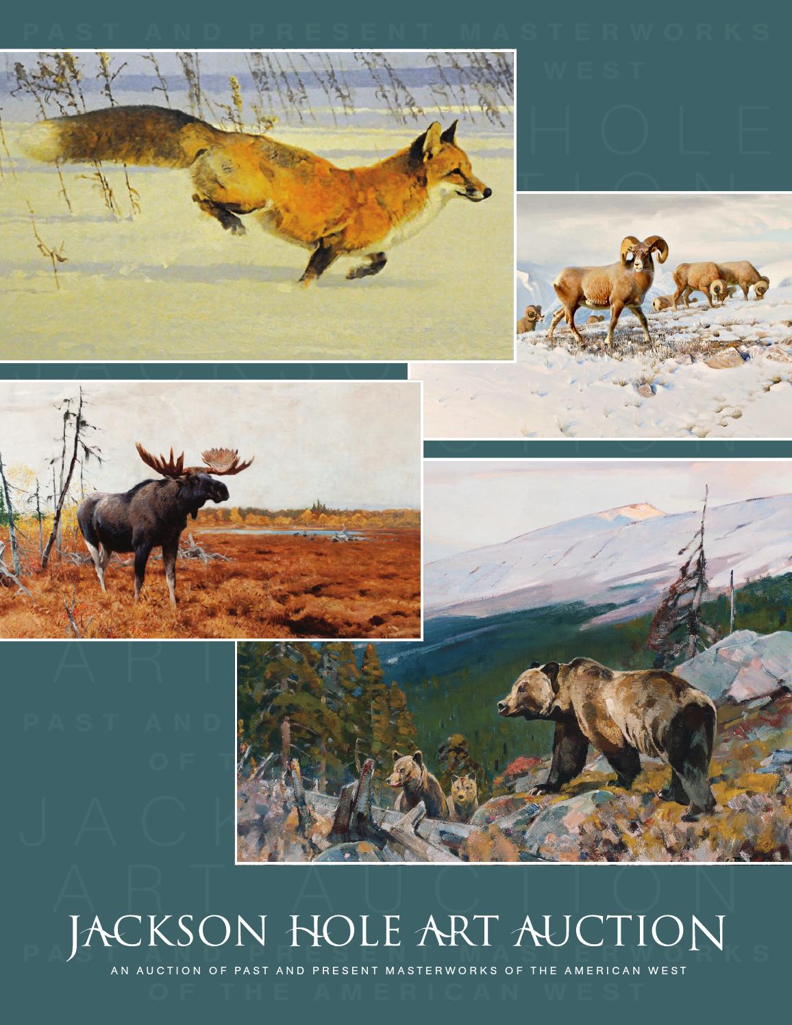 Jackson Hole Art Auction Brochure by Art Gallery Publication Issuu