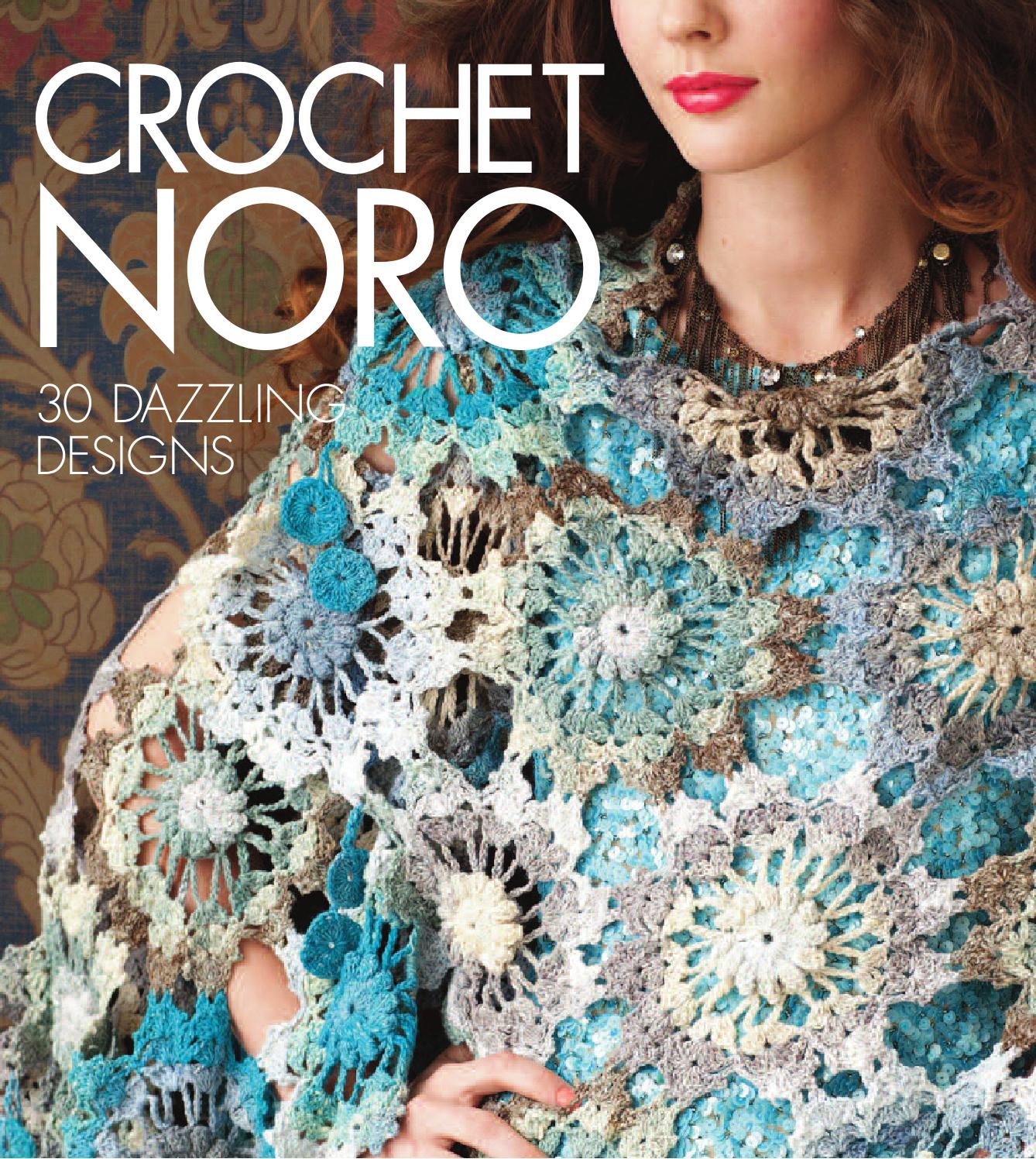 Crochet Noro by Sixth&Spring Books Issuu