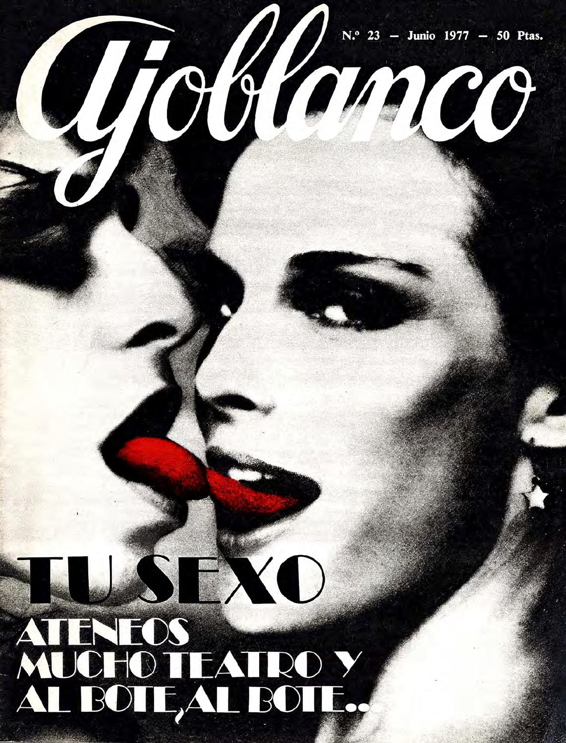 Ajoblanco 23 junio 1977 by Revista Ajoblanco issuu