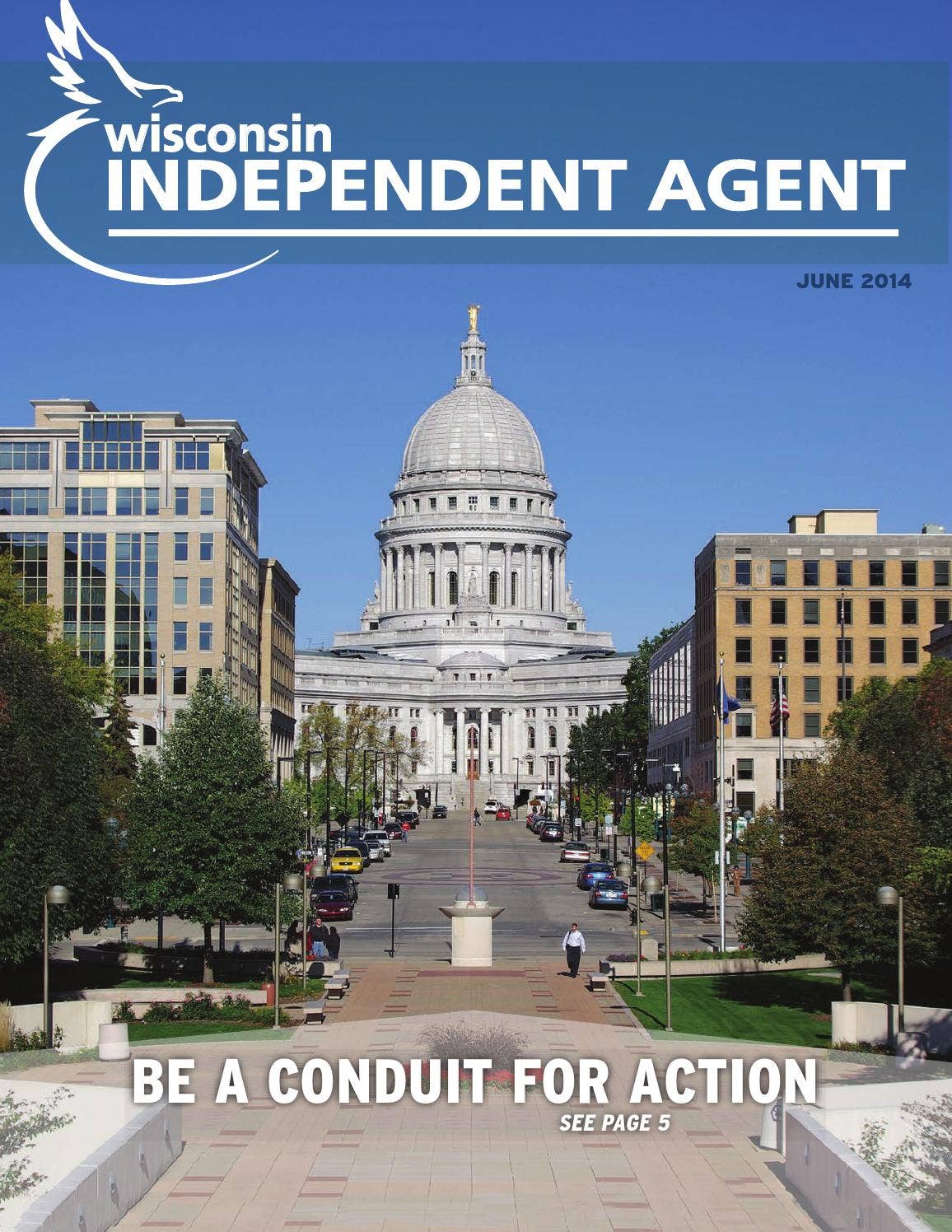 June 2014 Wisconsin Independent Agent Magazine by Independent Insurance ...