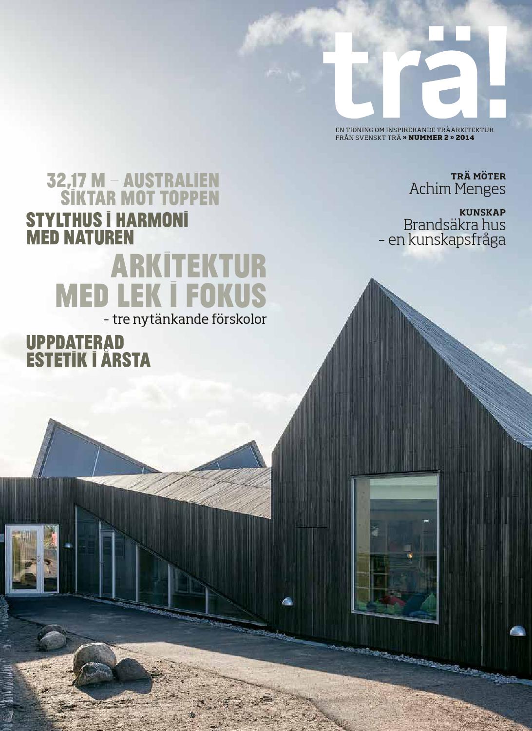 Trä! #2, 2014 by Swedish Wood - Issuu