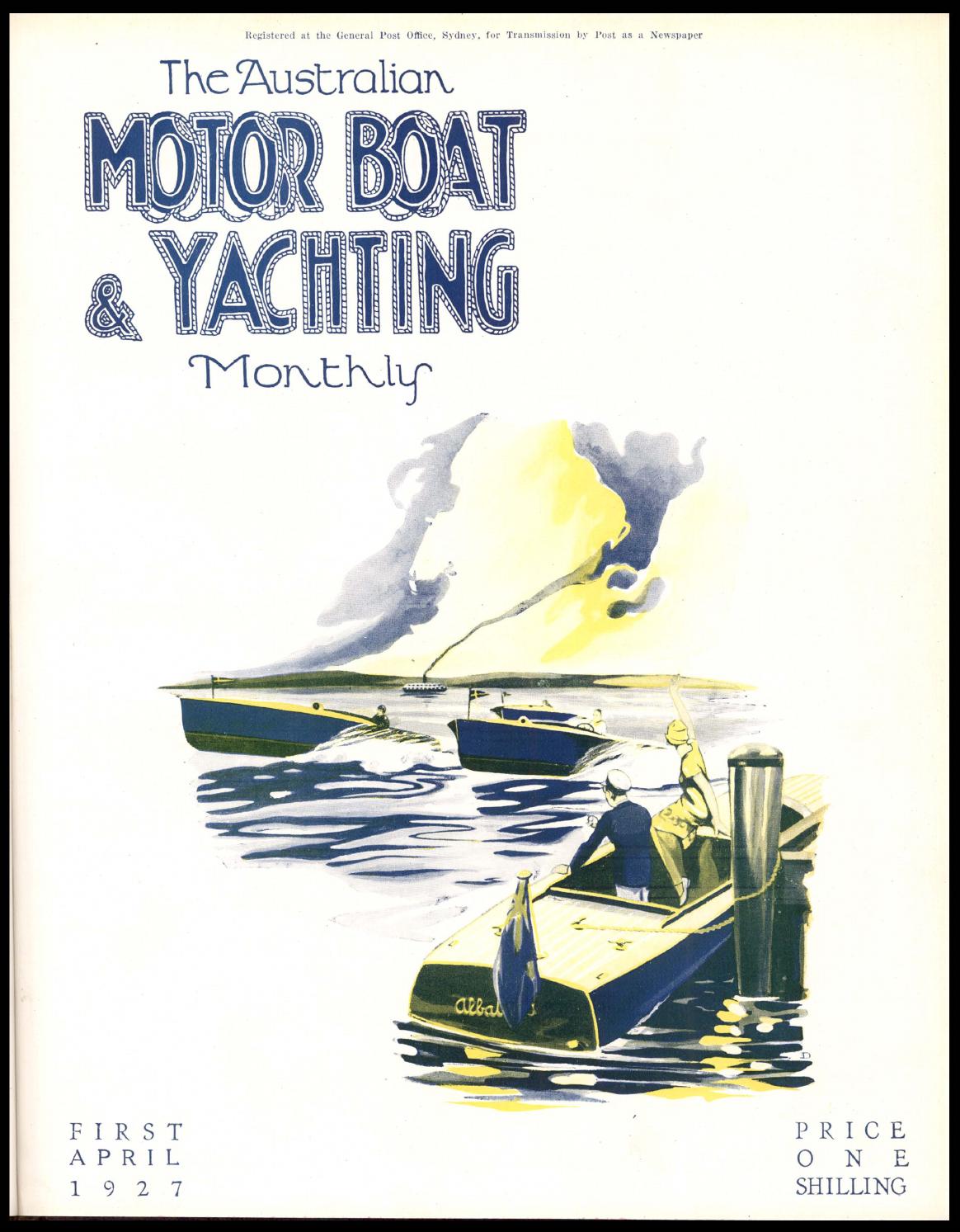 Australian Motor Boat and Yachting April 1927 by Australian National