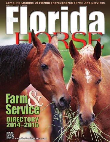 The Florida Horse - June/July 2022 Farm & Service Directory by Florida  Equine Publications - Issuu