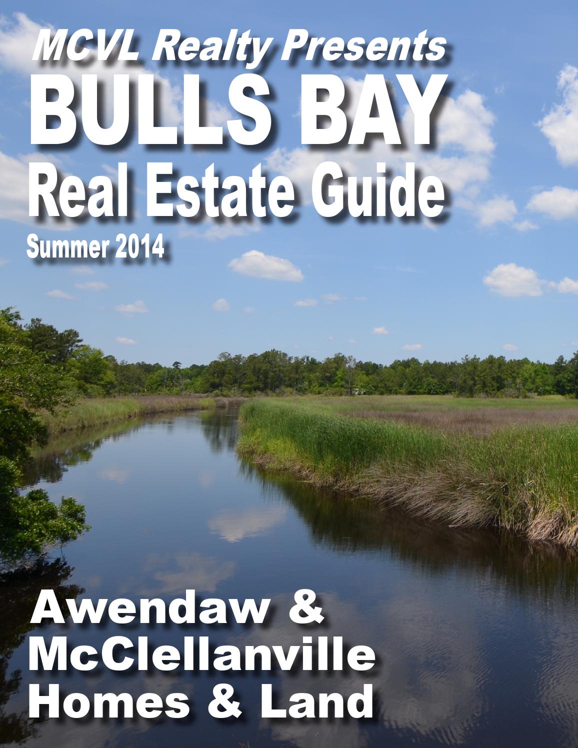 Bulls Bay Real Estate Guide Summer 2014 by MCVL Realty Issuu