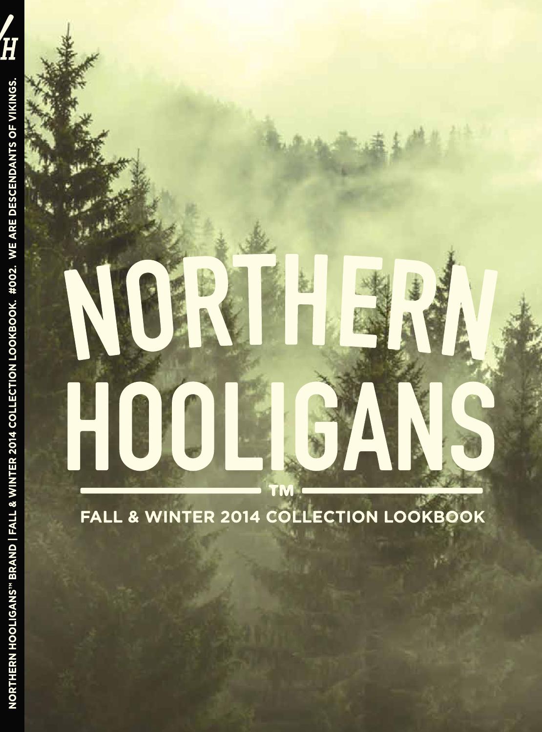 NORTHERN HOOLIGANS™ FW14 CATALOG by NORTHERN HOOLIGANS™ GEAR CO. Issuu