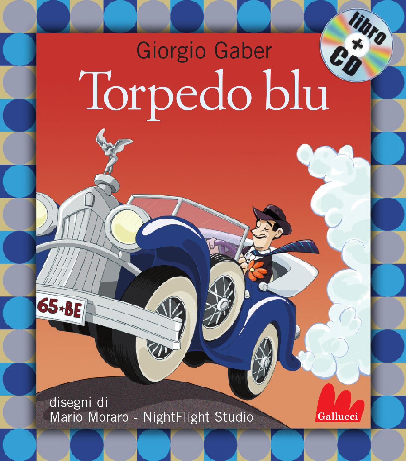 vengo a prenderti stasera con la mia torpedo blu
