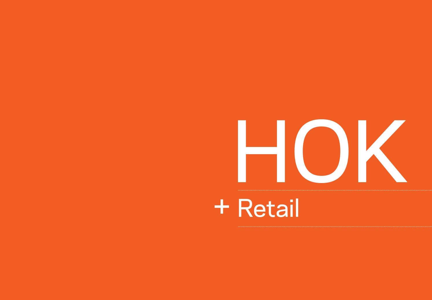 HOK Retail by HOK - Issuu