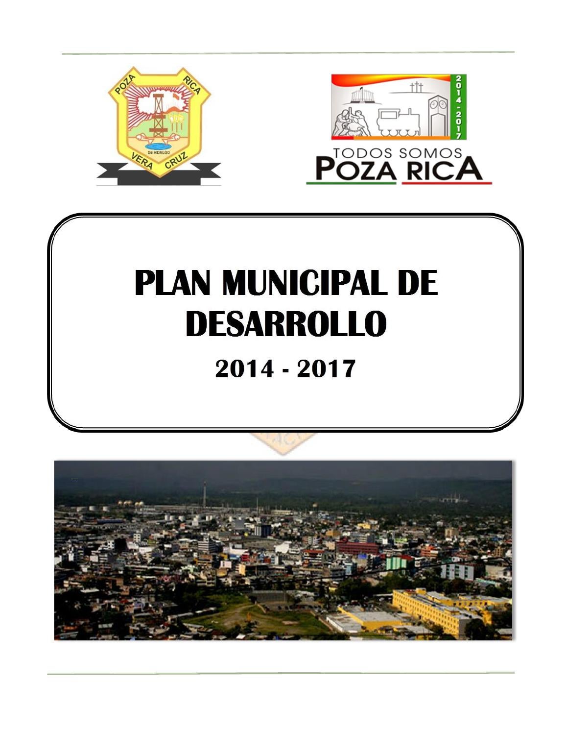 Plan municipal de Desarrollo Poza Rica 2014 2017 by MARTIN VIZCARRA Issuu Plan municipal de Desarrollo Poza Rica 2014 2017 by MARTIN VIZCARRA Issuu