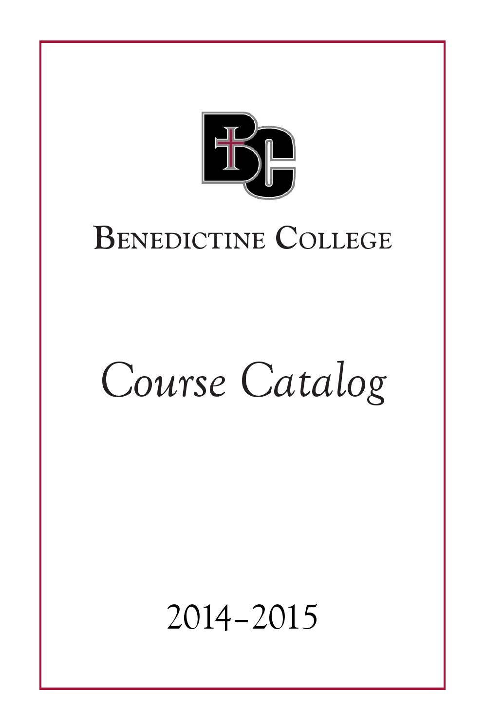 20142015 Benedictine College Course Catalog by Benedictine College Issuu
