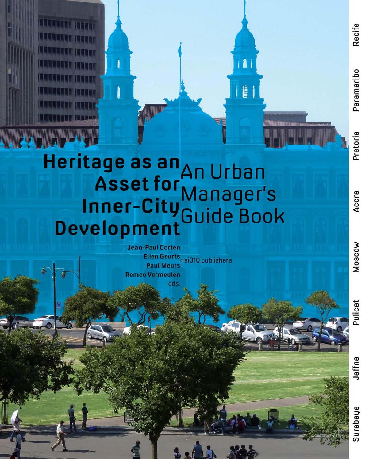 Heritage As An Asset For Inner City Development By Planum The Journal Of Urbanism Issuu