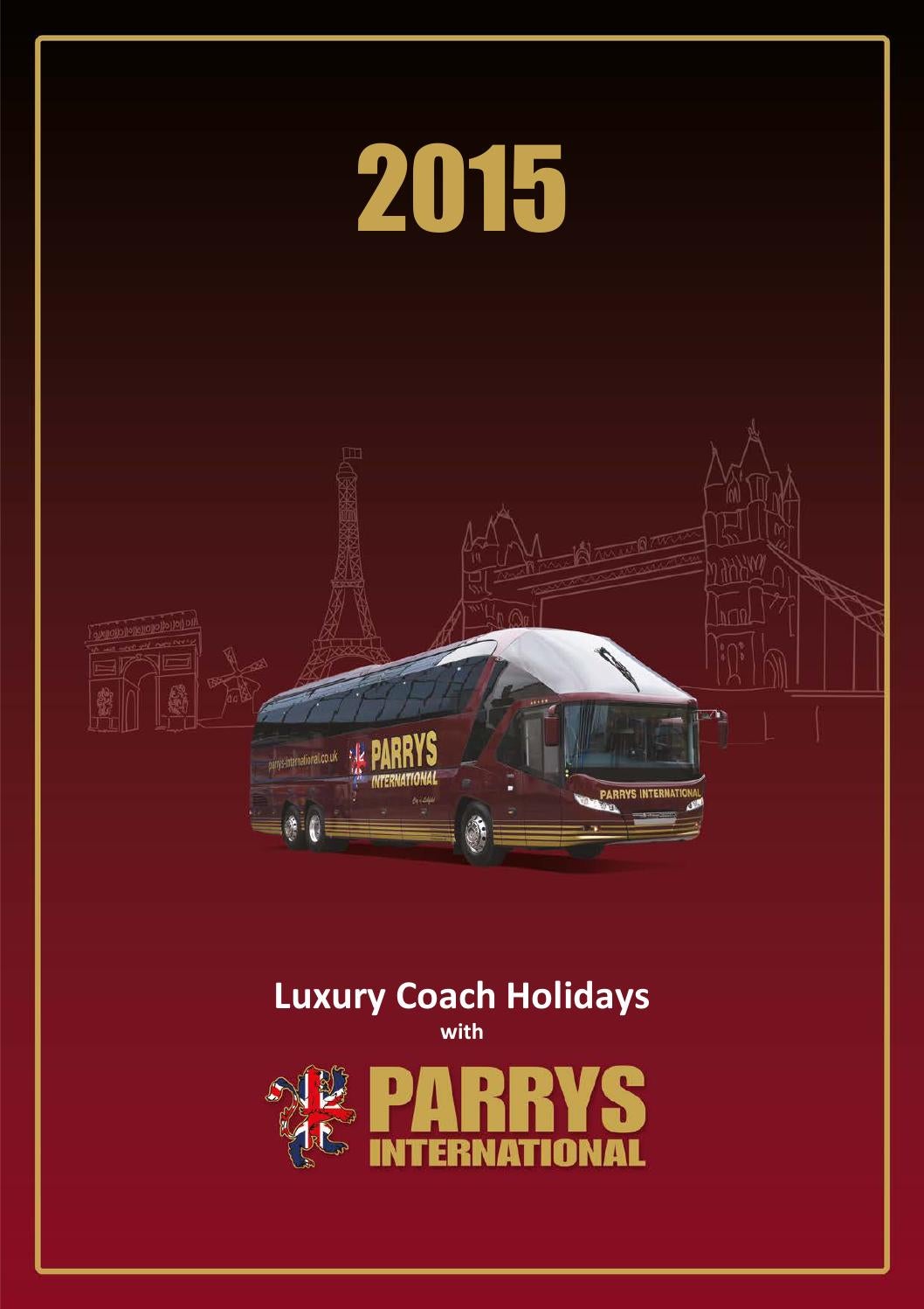 Parrys 2015 luxury coach holidays by Hollyhill Design Issuu