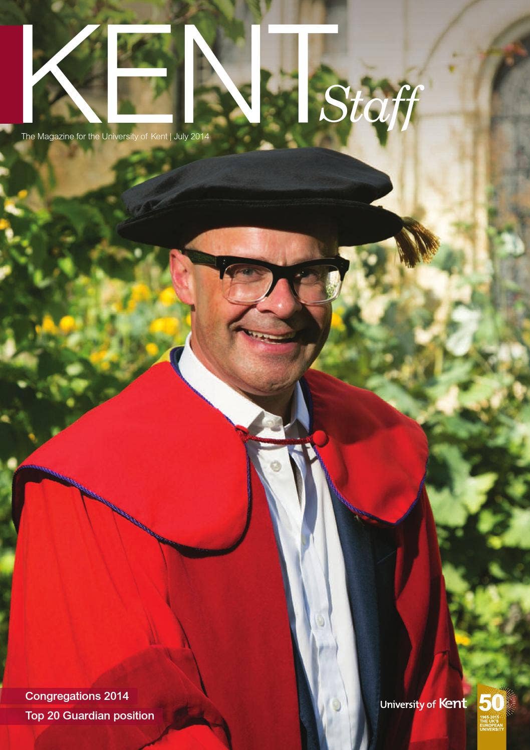 Kent Raghava Kent staff magazine july 2014 by University of Kent - Issuu