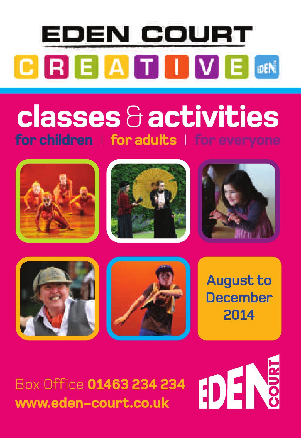 Eden Court CREATIVE brochure Aug Dec 2014 by Eden Court Theatre
