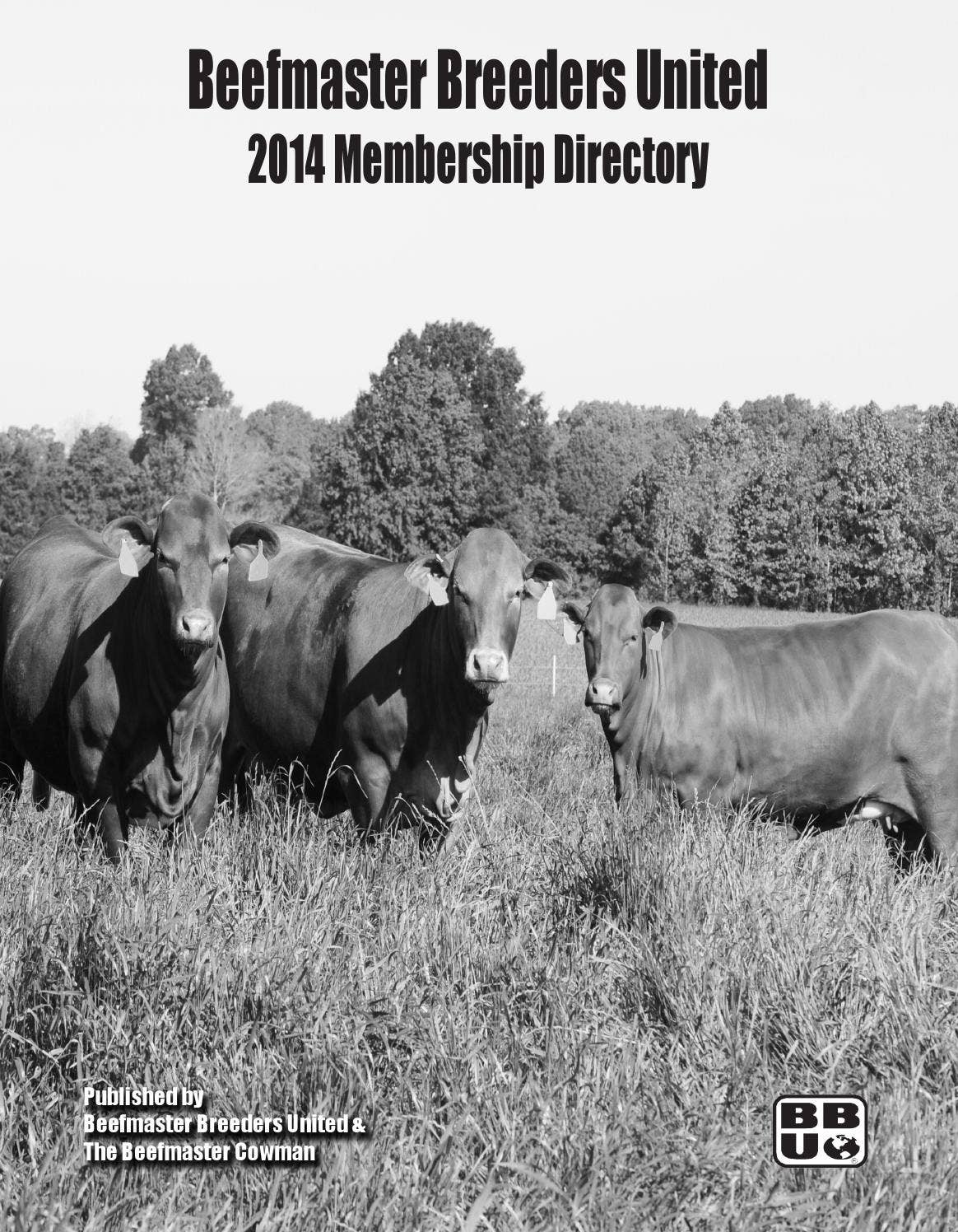 2014 BBU Membership Directory by Beefmaster Breeders United - Issuu