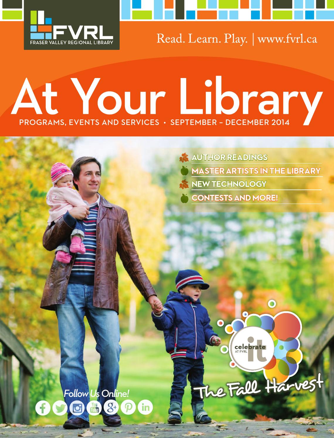 At Your Library September December 2014 by Fraser Valley Regional