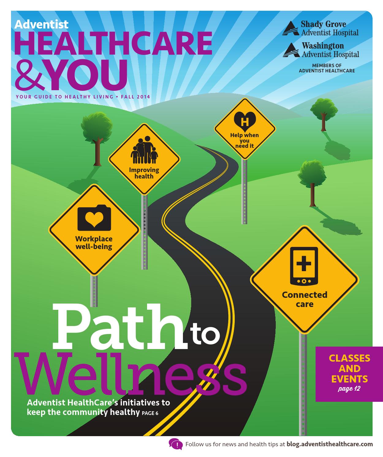 Adventist HealthCare & You Magazine (Fall 2014) by Adventist HealthCare