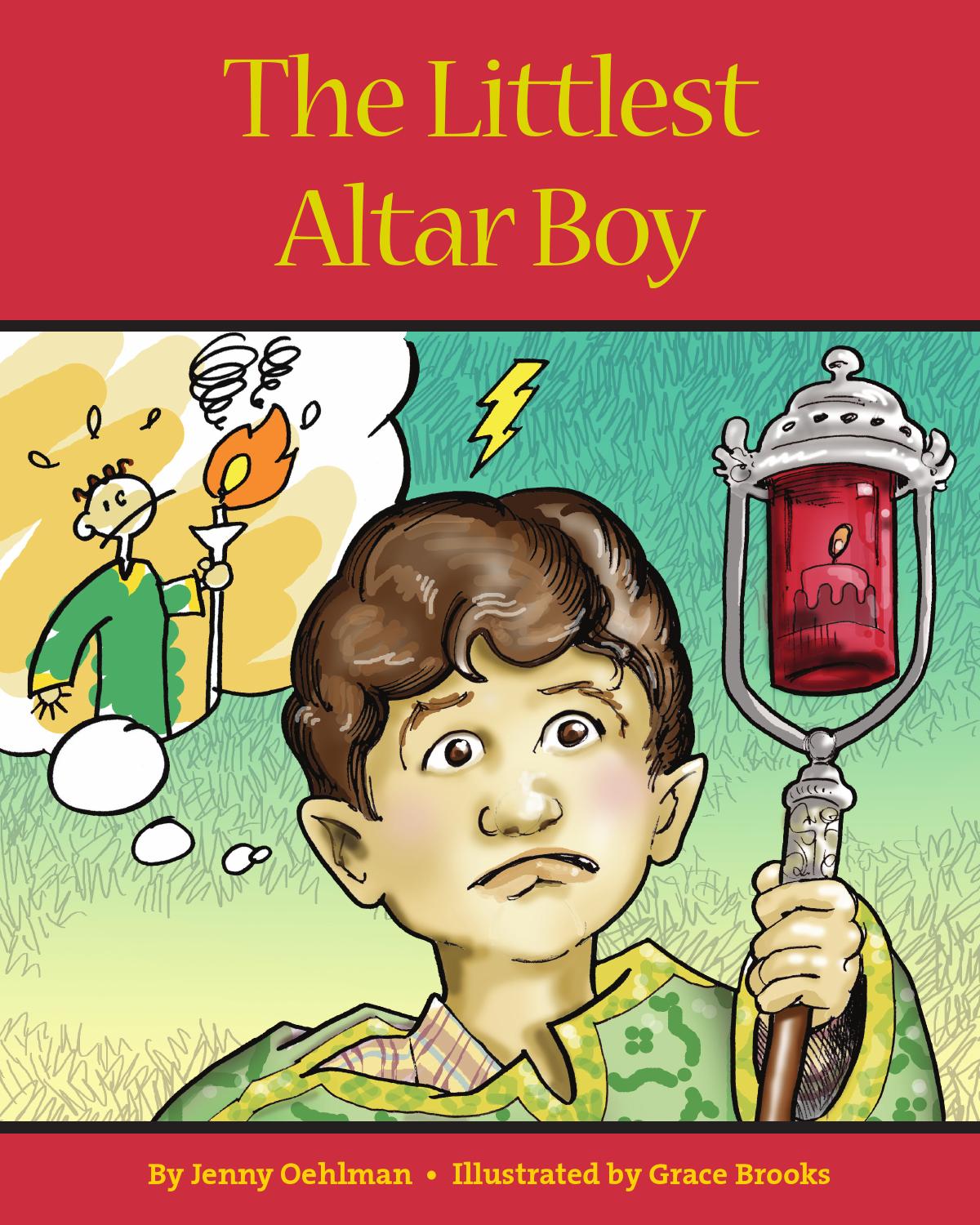 The Littlest Altar Boy by Ancient Faith Publishing Issuu