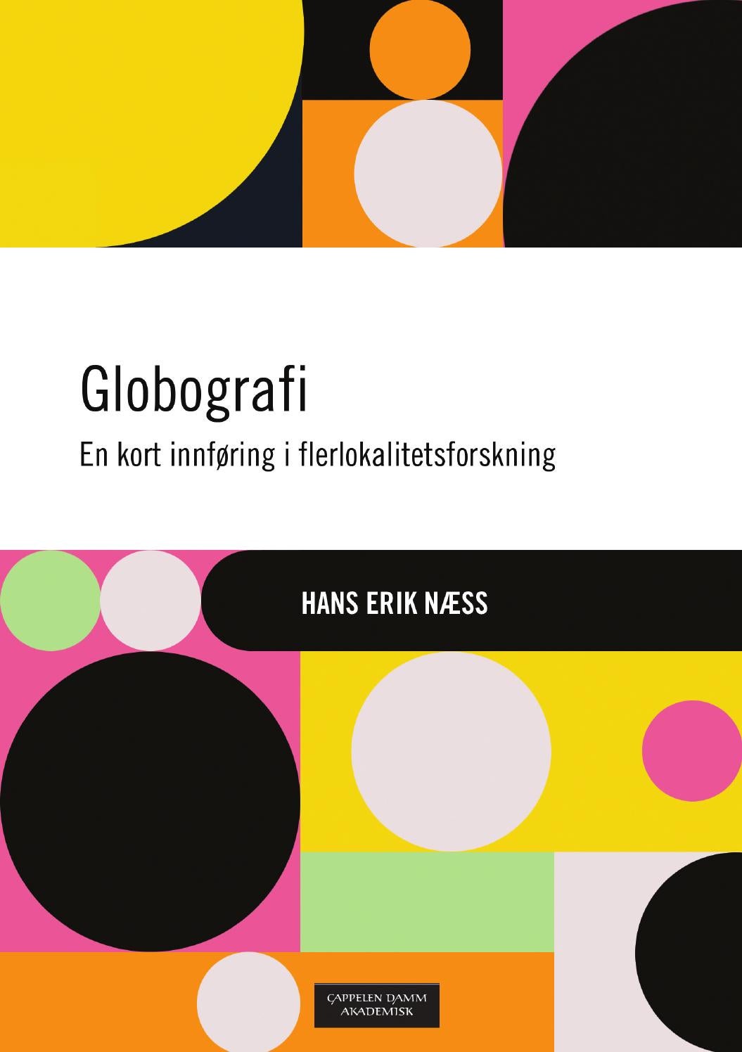 Globografi. En kort innføring i flerlokalitetsforskning: Utdrag by ...