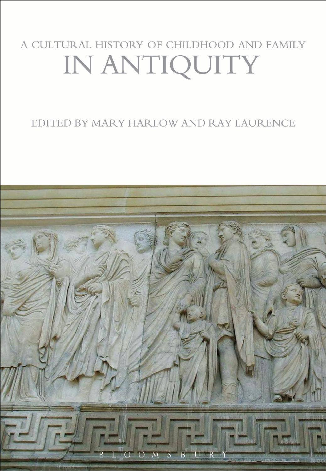 Cultural History of Childhood and Family in Antiquity by Bloomsbury ...