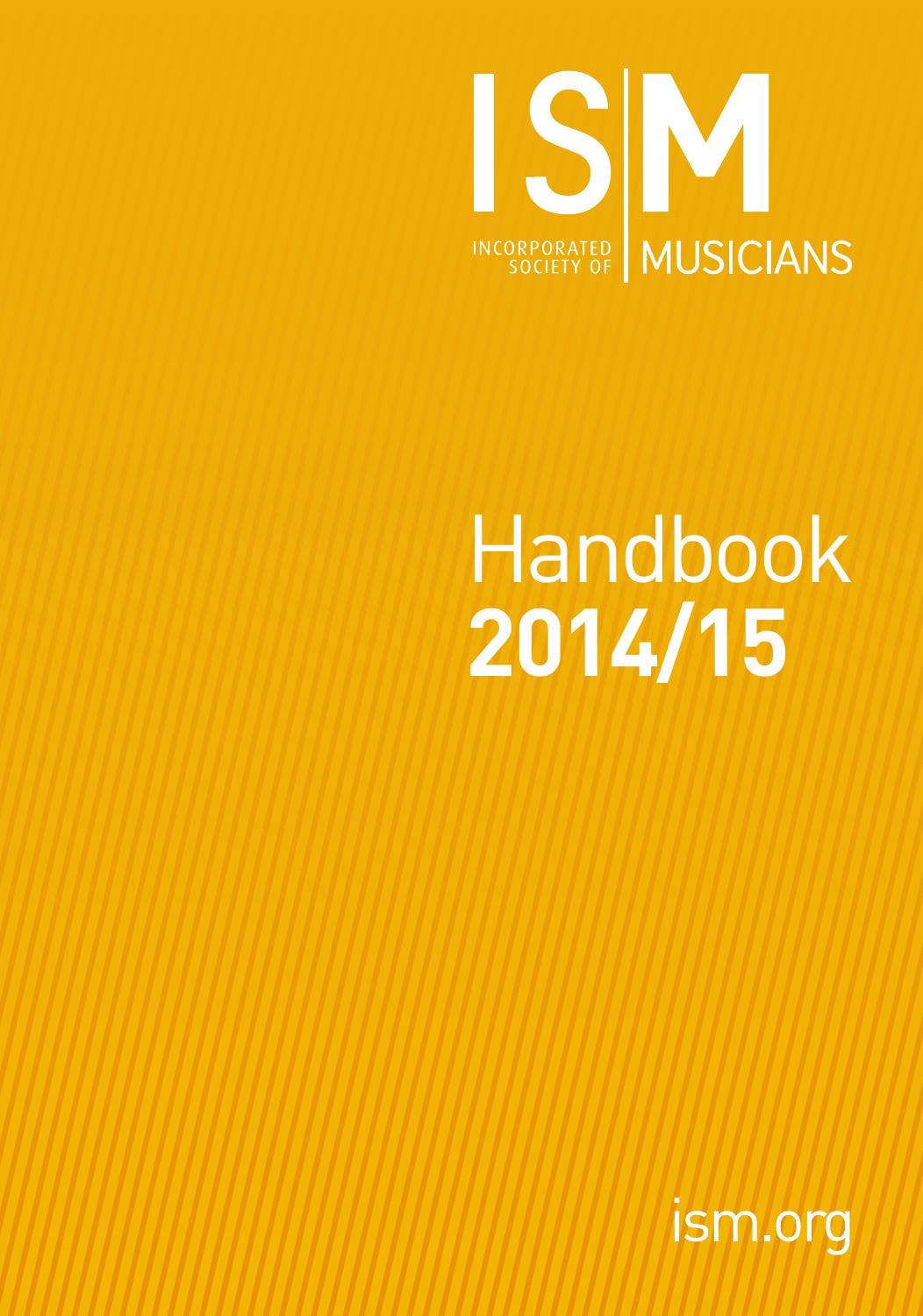 ISM Handbook 2014/15 (abridged) by ISM Musicians - Issuu