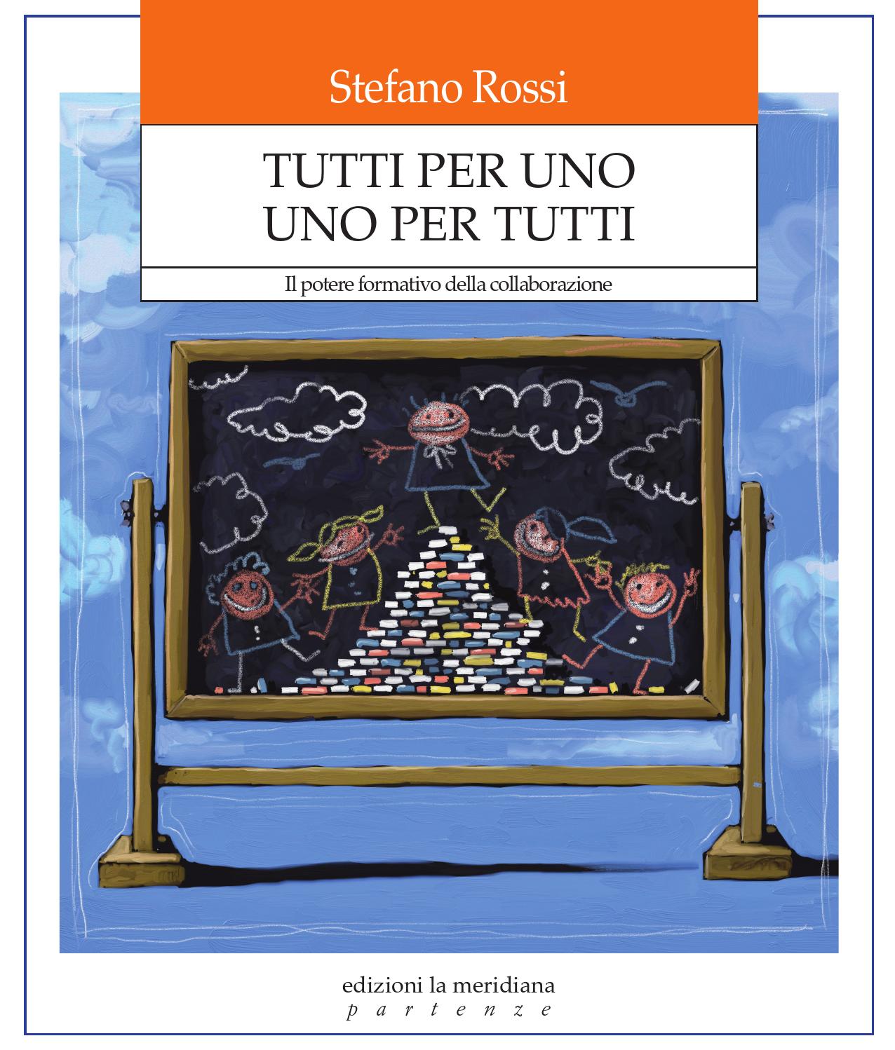 Uno Per Tutti Tutti Per Uno Significato