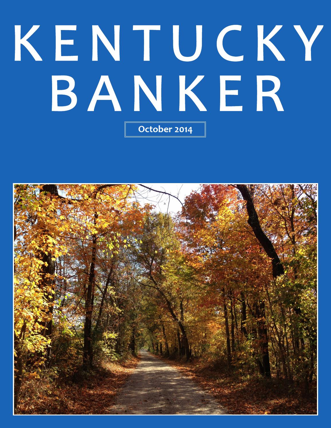The Kentucky Banker Oct 2014 by Kentucky Bankers Association Issuu
