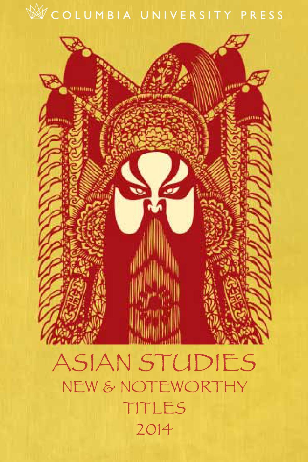 2014 Columbia Asian Studies Catalogue by Columbia University Press - issuu