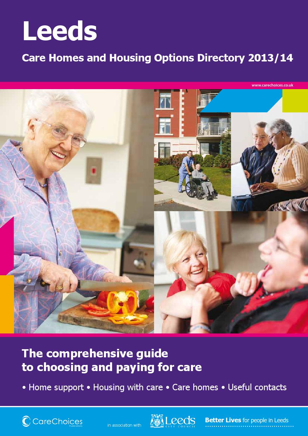 Leeds Care Homes and Housing Options Directory 201314 by Care Choices Ltd  - Issuu