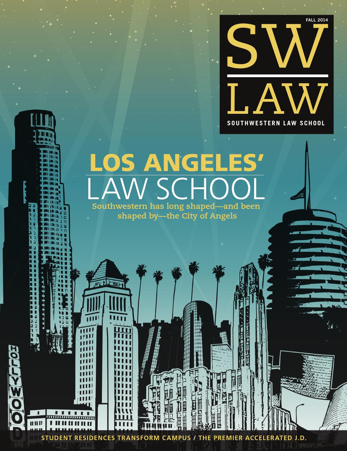 SWLAW Magazine Fall 2014 by Southwestern Law School - Issuu