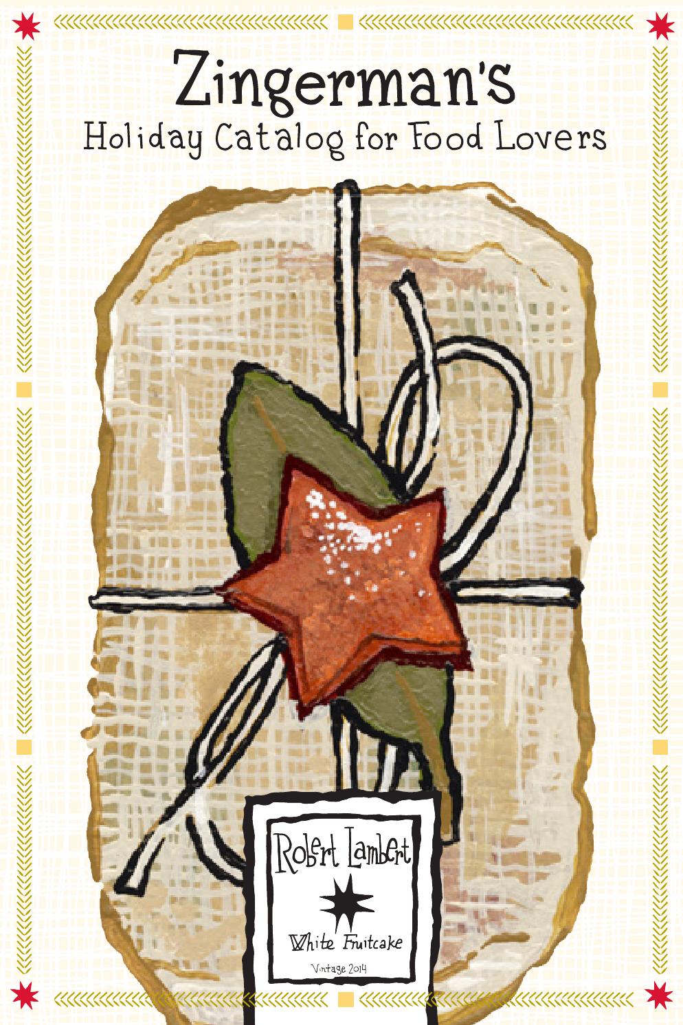 Zingerman's Mail Order "Not Too Late" Catalog 2014 by Zingerman's Mail