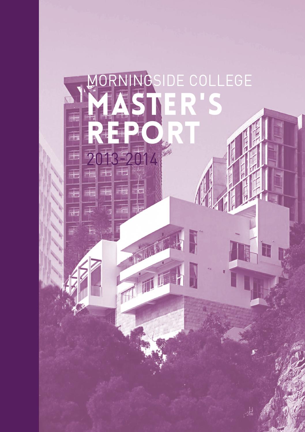 Master's Report 20132014 by Morningside College, CUHK Issuu