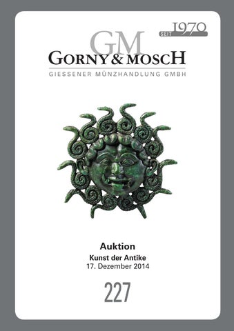 Gorny & Mosch Auktionskatalog 227 by Gorny & Mosch Giessener Münzhandlung  GmbH - Issuu