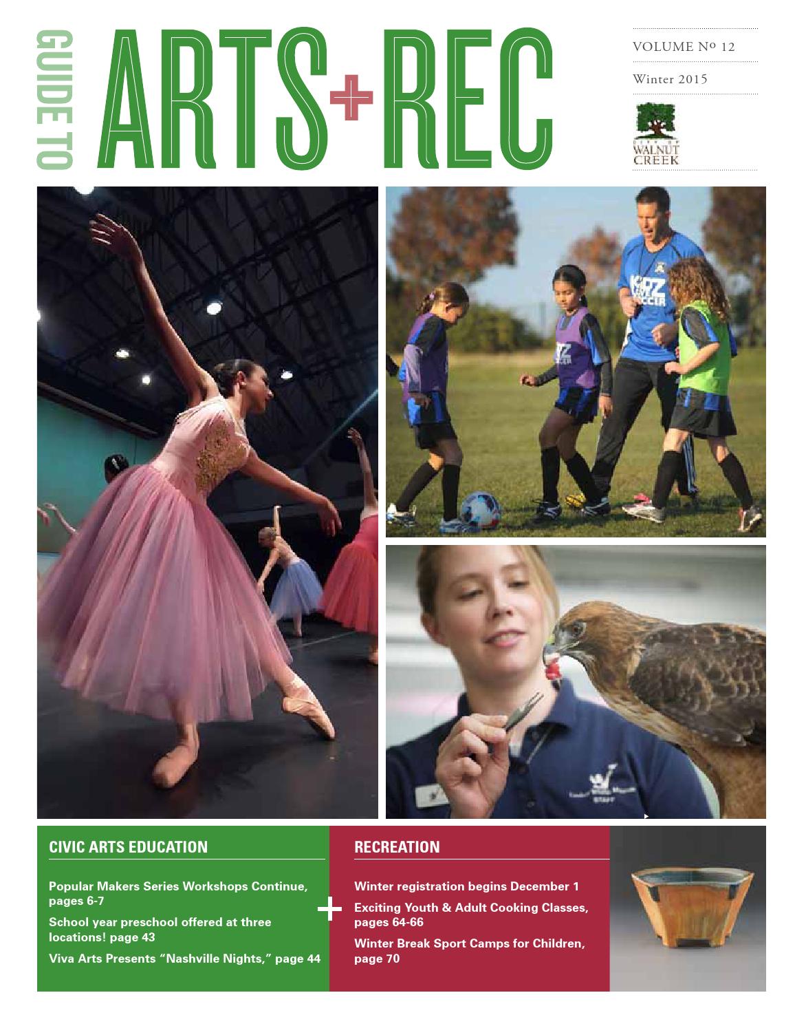 Walnut Creek Guide to Arts + Rec Winter 2015 by City of Walnut Creek