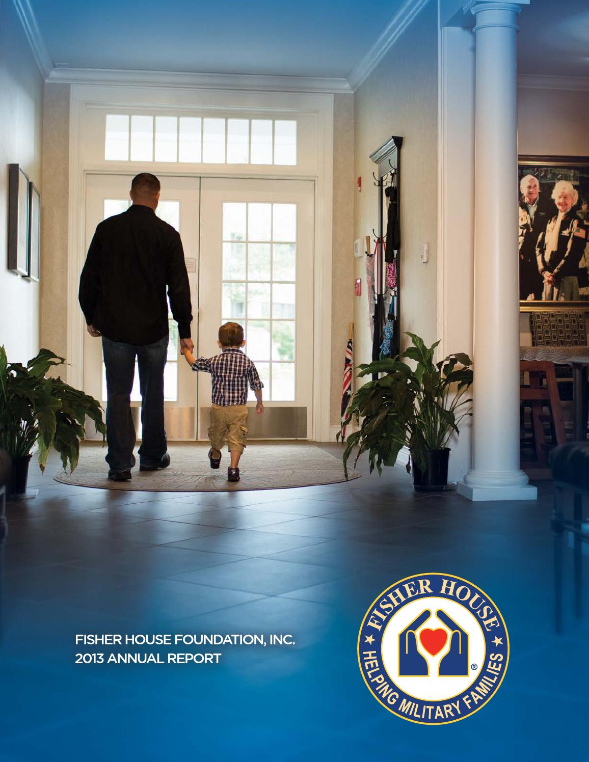 Fisher House 2013 Annual Report by Fisher House Foundation Issuu