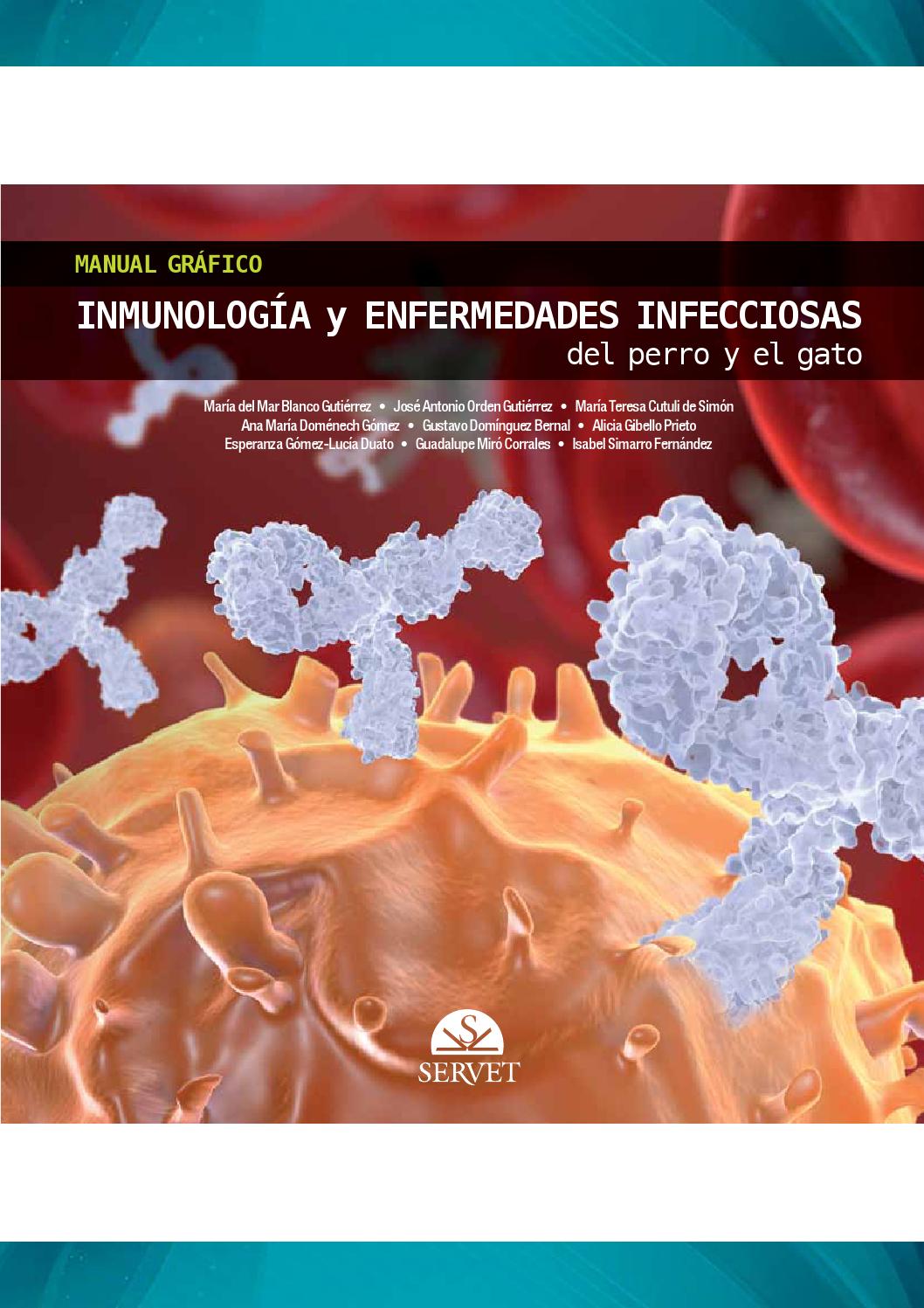 Manual gráfico de Inmunología y enfermedades infecciosas del perro y el gato by Grupo Asís - issuu