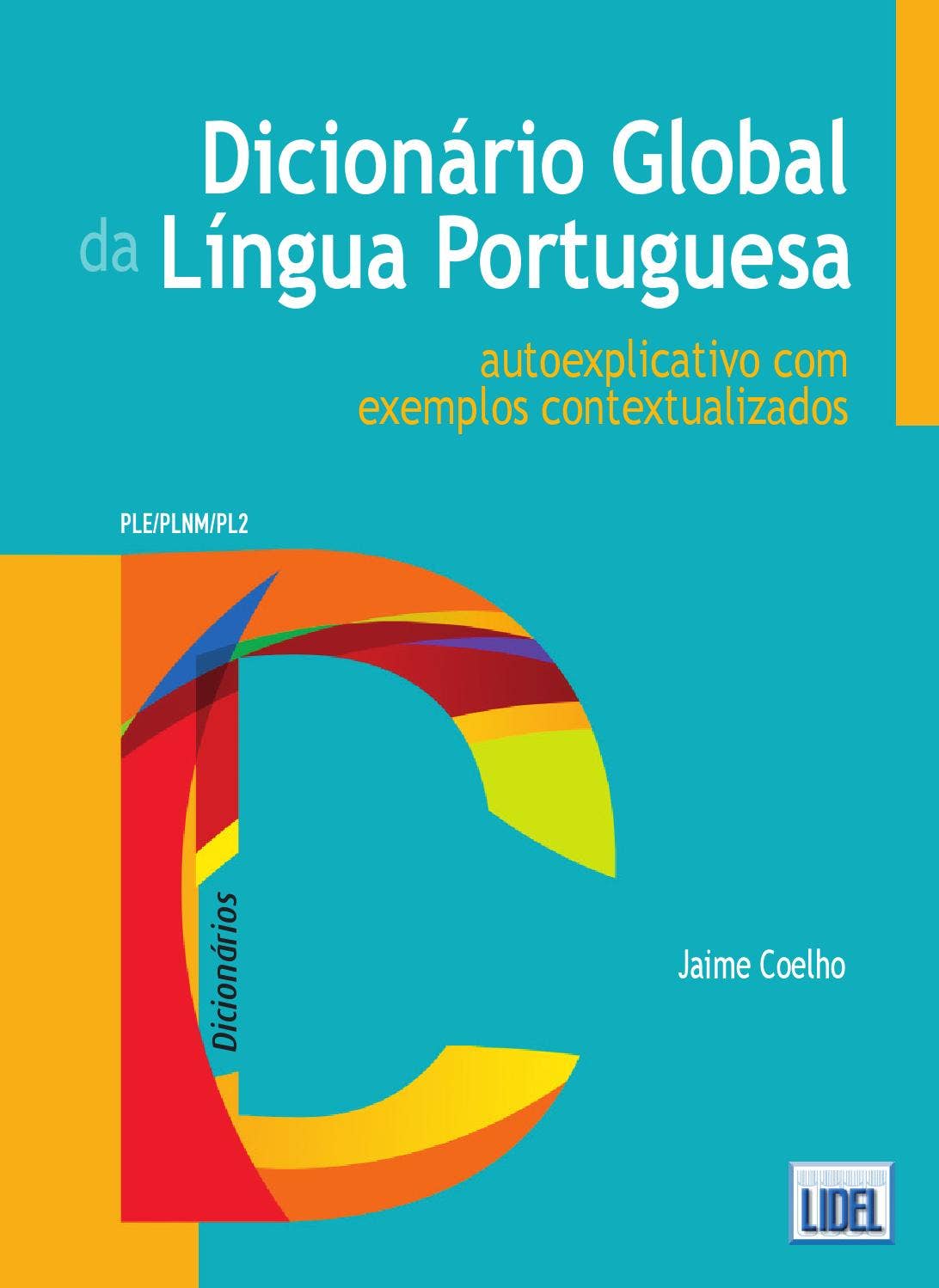 Dicionário Global da Língua Portuguesa by Grupo Lidel - Issuu