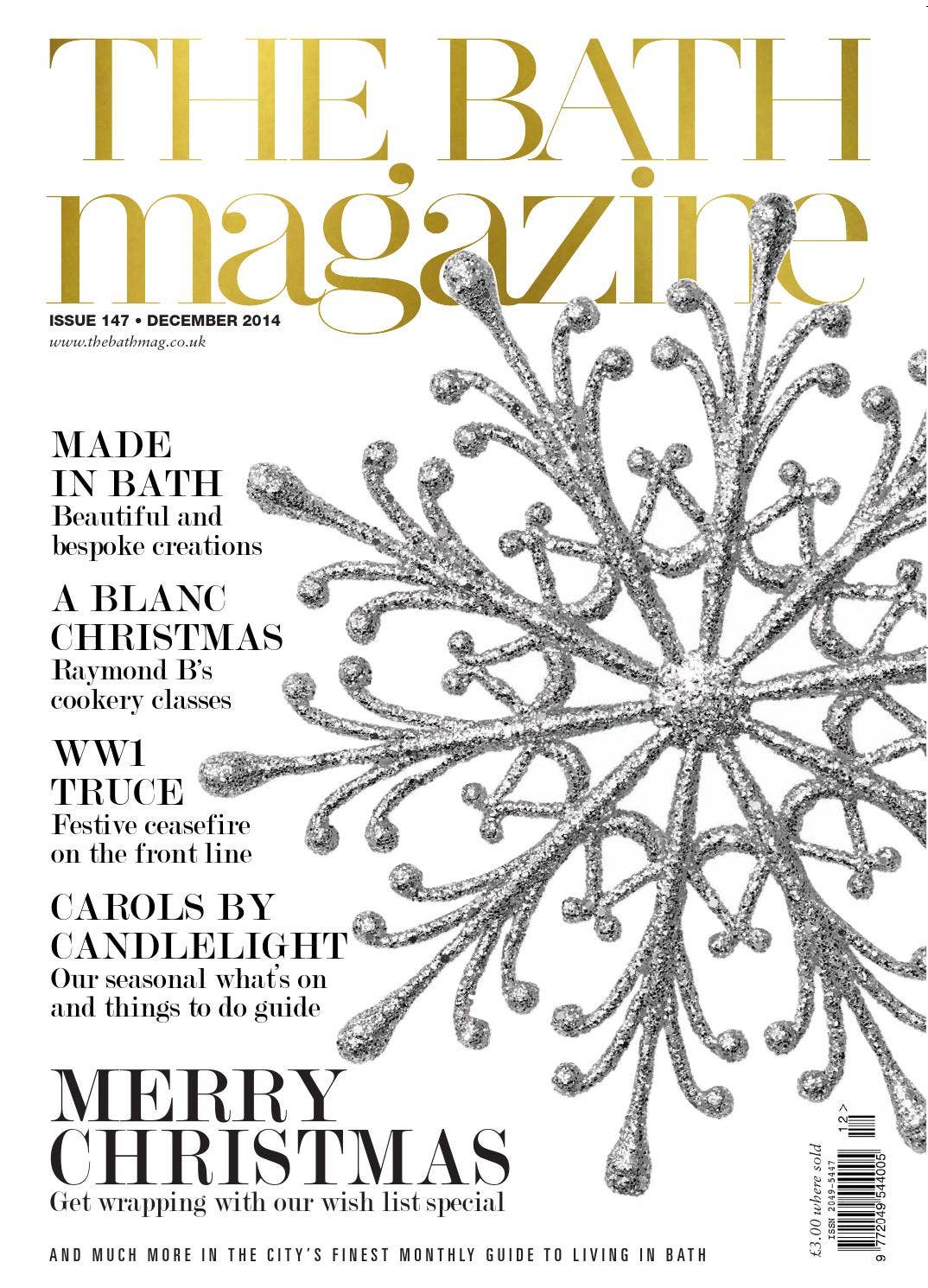 The Bath Magazine December 2014 by MC Publishing Limited - Issuu