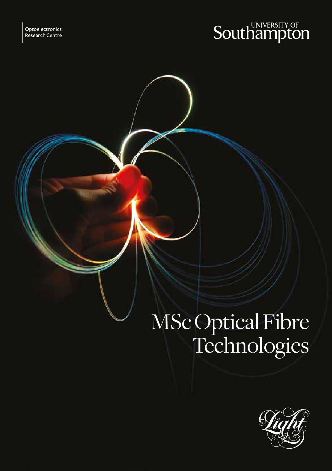 Optoelectronics Research Centre MSc Optical Fibre technology by
