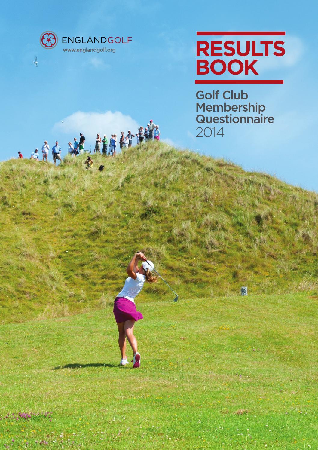 Golf Club Membership Questionnaire 2014 by England Golf Issuu