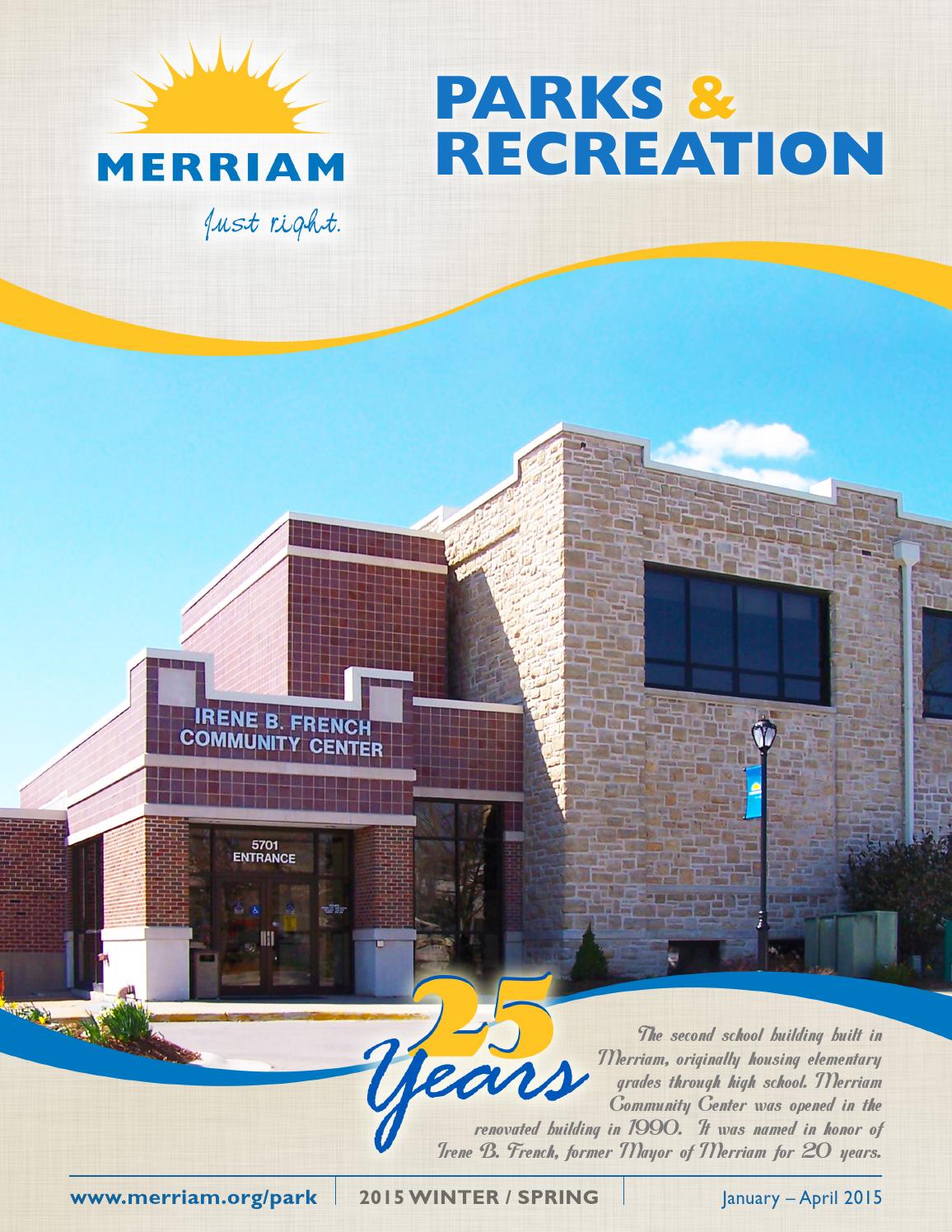 Merriam Parks & Recreation Brochure (January April 2015) by City of