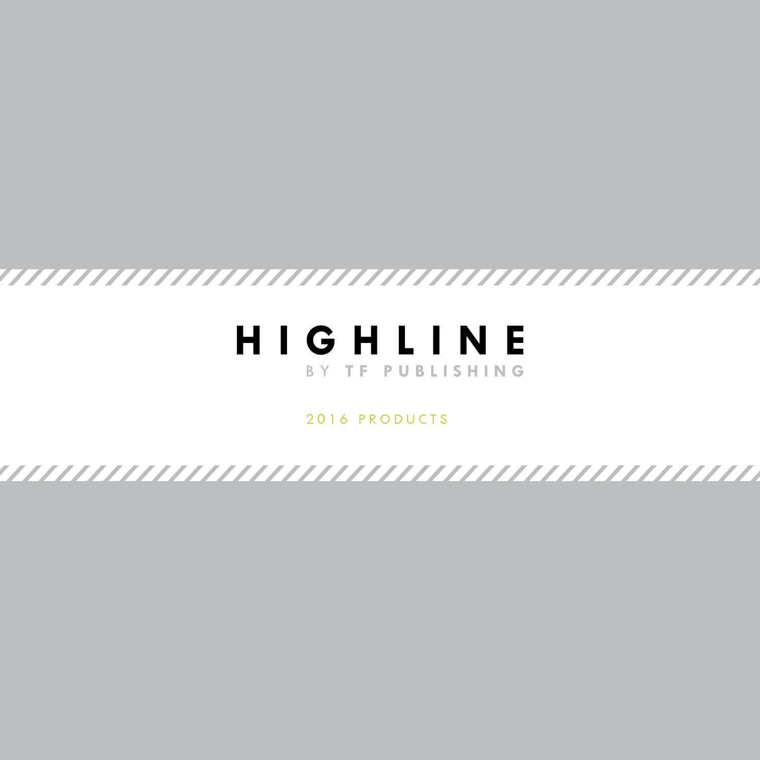 Highline 2016 Catalog TF Publishing by TF Publishing Issuu
