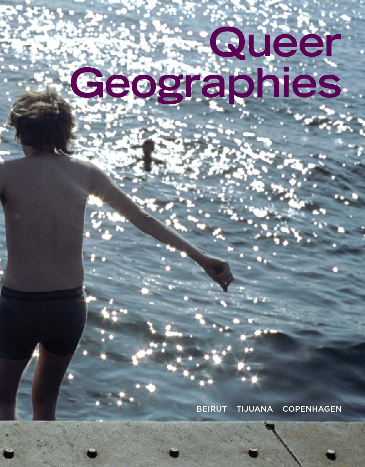 Summer Exhibitionist At The Beach - Queer Geographies by OPA - Issuu