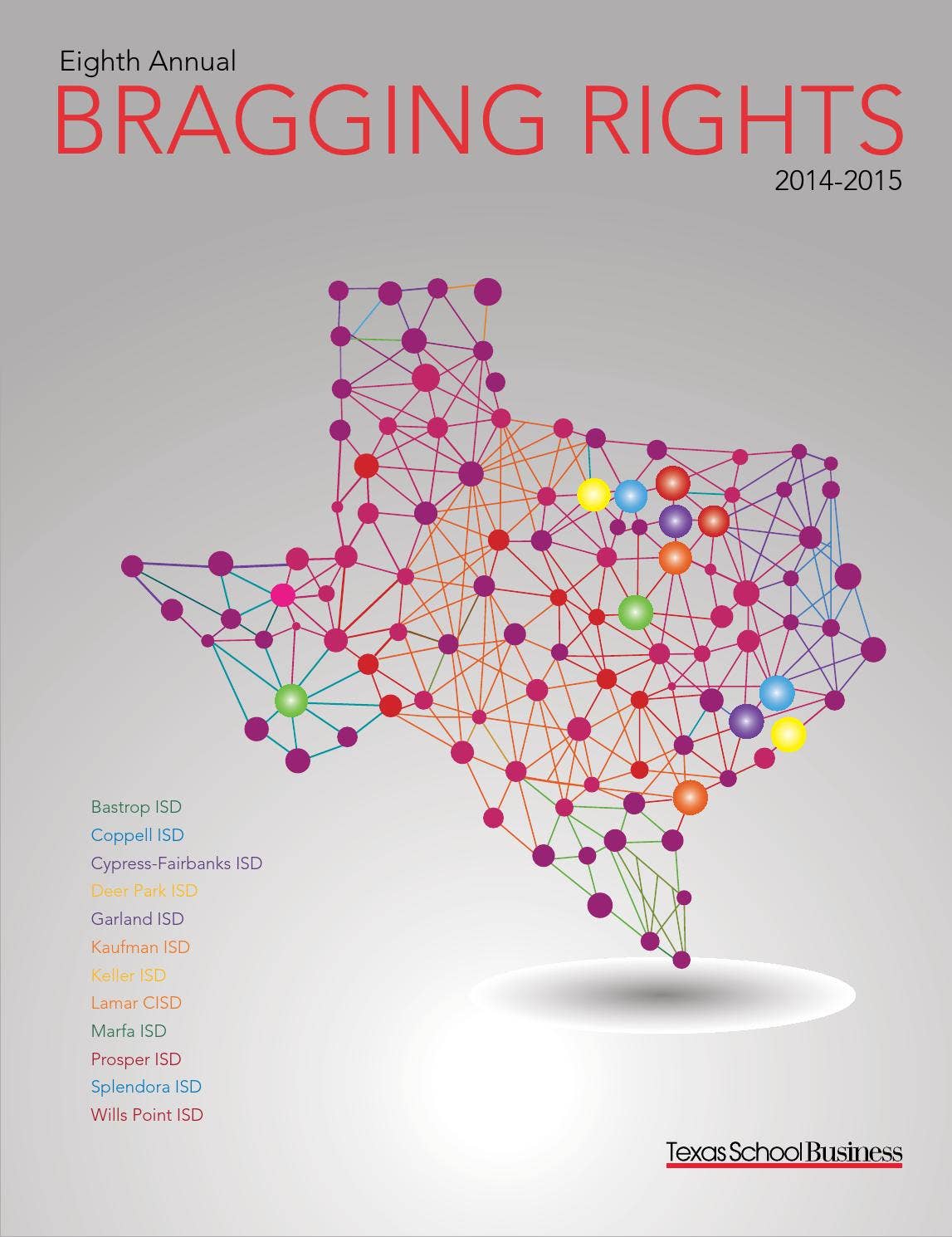 Eighth Annual Bragging Rights 2014-2015 by Texas Association of School ...