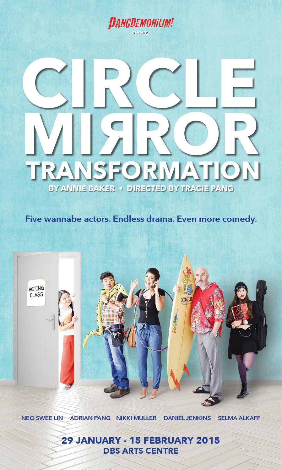 CIRCLE MIRROR TRANSFORMATION by Pangdemonium Theatre Company Issuu