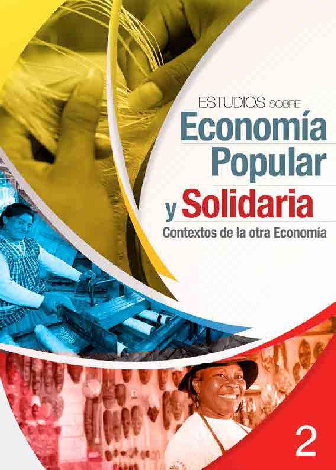 Estudios sobre Economía Popular y Solidaria "Contextos de la otra ...