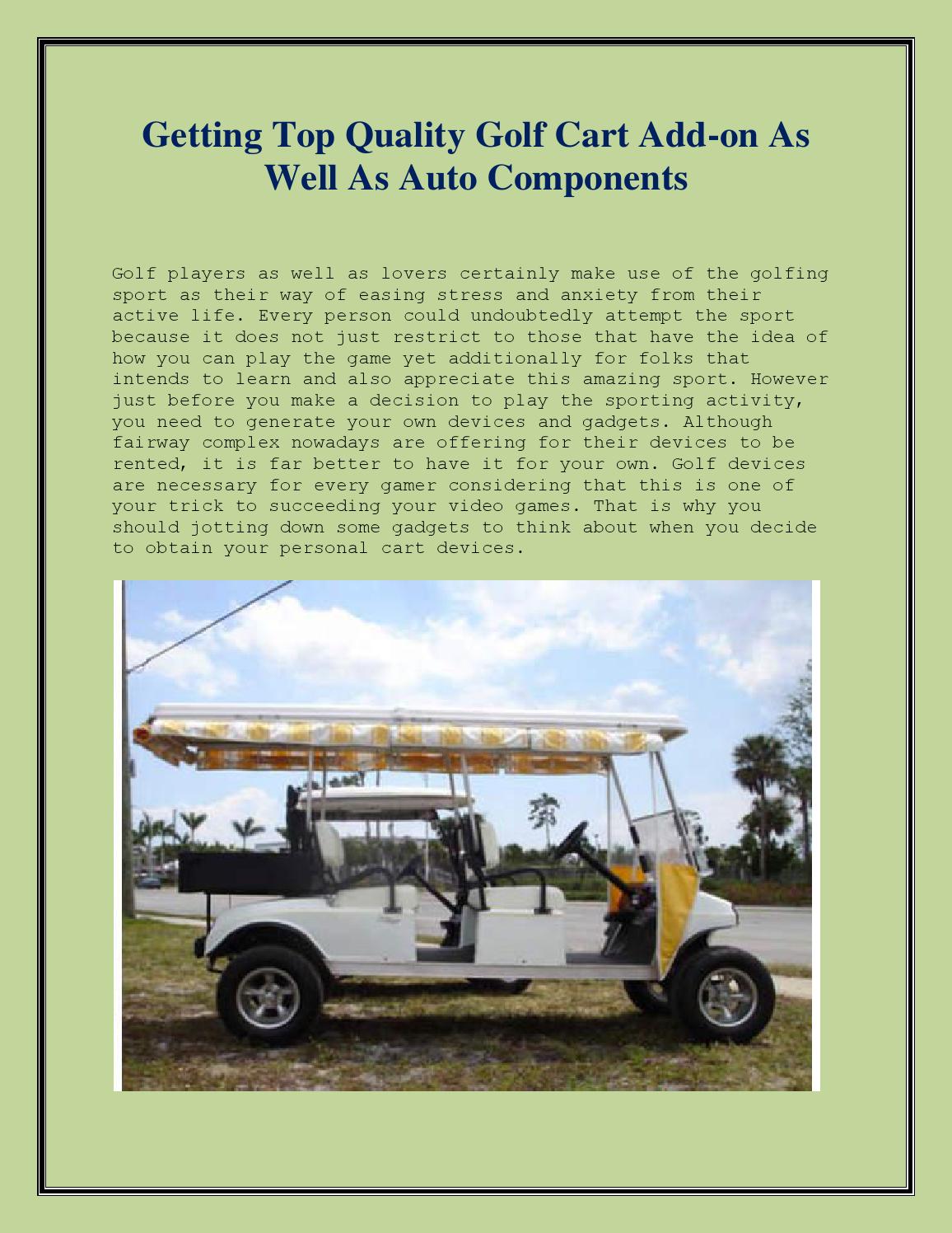 Getting top quality golf cart add on as well as auto components by
